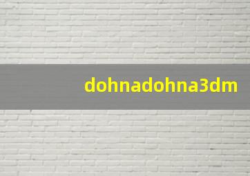 dohnadohna3dm