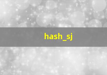 hash_sj