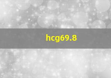 hcg69.8